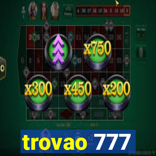 trovao 777